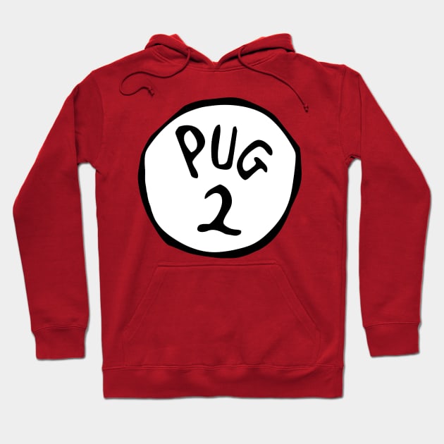 Pug 2 Hoodie by AnarchyAckbar